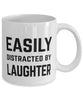 Funny Comedian Mug Easily Distracted By Laughter Coffee Mug 11oz White