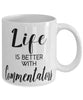 Funny Commentator Mug Life Is Better With Commentators Coffee Cup 11oz 15oz White