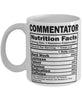 Funny Commentator Nutritional Facts Coffee Mug 11oz White