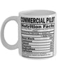 Funny Commercial Pilot Nutritional Facts Coffee Mug 11oz White
