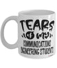 Funny Communications Engineering Professor Teacher Mug Tears Of My Communications Engineering Students Coffee Cup White