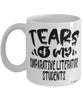 Funny Comparative Literature Professor Teacher Mug Tears Of My Comparative Literature Students Coffee Cup White