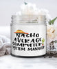 Funny Computer System Manager Candle Nacho Average Computer System Manager 9oz Vanilla Scented Candles Soy Wax