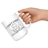 Funny Cooking Mug I Dont Cook Im A Chefs Wife 15oz White Coffee Mugs