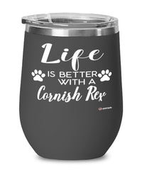 Funny Cornish Rex Cat Wine Glass Life Is Better With A Cornish Rex 12oz Stainless Steel Black