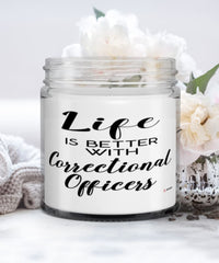 Funny Correctional Officer Candle Life Is Better With Correctional Officers 9oz Vanilla Scented Candles Soy Wax