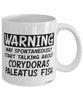Funny Corydoras Paleatus Mug Warning May Spontaneously Start Talking About Corydoras Paleatus Fish Coffee Cup White