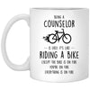 Funny Counselor Mug Gift Being A Counselor Is Easy It's Like Riding A Bike Except Coffee Mug 11oz White XP8434