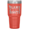 Funny Country Cowboy Tumbler Blame It All On My Roots Laser Etched 30oz Stainless Steel Tumbler
