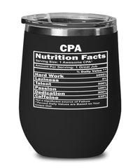 Funny CPA Nutritional Facts Wine Glass 12oz Stainless Steel