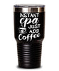 Funny CPA Tumbler Instant CPA Just Add Coffee 30oz Stainless Steel Black