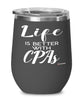 Funny CPA Wine Glass Life Is Better With CPAs 12oz Stainless Steel Black