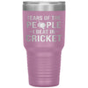 Funny Cricket Tumbler Tears of The People I beat In Cricket Laser Etched 30oz Stainless Steel Tumbler