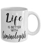Funny Criminologist Mug Life Is Better With Criminologists Coffee Cup 11oz 15oz White