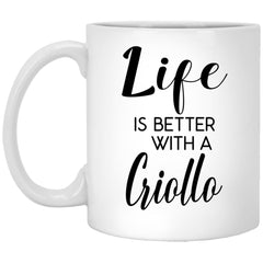 Funny Criollo Rabbit Mug Gift Life Is Better With A Criollo Coffee Cup 11oz White XP8434