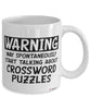 Funny Crossword Puzzles Mug Warning May Spontaneously Start Talking About Crossword Puzzles Coffee Cup White