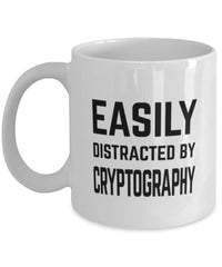 Funny Cryptographer Mug Easily Distracted By Cryptography Coffee Mug 11oz White