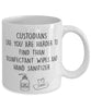 Funny Custodian Mug Custodians Like You Are Harder To Find Than Coffee Mug 11oz White