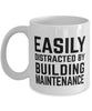 Funny Custodian Mug Easily Distracted By Building Maintenance Coffee Mug 11oz White