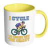 Funny Cycling Mug I Cycle To Burn Off The Crazy White 11oz Accent Coffee Mugs