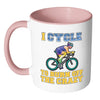 Funny Cycling Mug I Cycle To Burn Off The Crazy White 11oz Accent Coffee Mugs