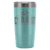 Funny Cycling Travel Mug Cycologist 20oz Stainless Steel Tumbler