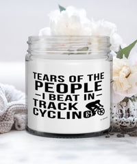 Funny Cyclist Candle Tears Of The People I Beat In Track Cycling 9oz Vanilla Scented Candles Soy Wax