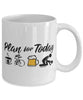 Funny Cyclist Mug Adult Humor Plan For Today Track Cycling Coffee Mug 11oz 15oz White