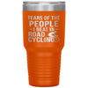 Funny Cyclist Tumbler Tears Of The People I Beat In Road Cycling Laser Etched 30oz Stainless Steel