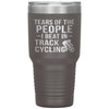 Funny Cyclist Tumbler Tears Of The People I Beat In Track Cycling Laser Etched 30oz Stainless Steel