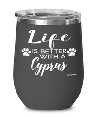 Funny Cyprus Cat Wine Glass Life Is Better With A Cyprus 12oz Stainless Steel Black