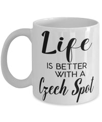 Funny Czech Spot Rabbit Mug Life Is Better With A Czech Spot Coffee Cup 11oz 15oz White