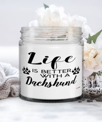Funny Dachshund Dog Candle Life Is Better With A Dachshund 9oz Vanilla Scented Candles Soy Wax