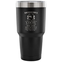 Funny Dachshund Travel Mug Canine Perfection 30 oz Stainless Steel Tumbler