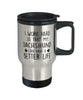Funny Dachshund Travel Mug I Work Hard So That My Dachshund Can Have A Better Life 14oz Stainless Steel