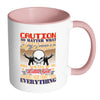 Funny Dad Daughter Mug Caution No Matter What Age White 11oz Accent Coffee Mugs