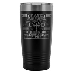 Funny Dad Daughter Mug Prayer Is The Best Way To 20oz Stainless Steel Tumbler