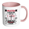 Funny Dad Daughter Mug Prayer Is The Best Way To White 11oz Accent Coffee Mugs