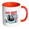 Funny Dad Mug Do Not Touch My Tools Or Daughter White 11oz Accent Coffee Mugs