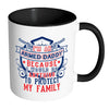Funny Dad Mug I'm An Armed Daddy White 11oz Accent Coffee Mugs