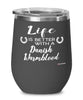 Funny Danish Warmblood Horse Wine Glass Life Is Better With A Danish Warmblood 12oz Stainless Steel Black