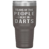 Funny Darts Tumbler Tears Of The People I Beat In Darts Laser Etched 30oz Stainless Steel Tumbler