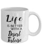 Funny Desert Tortoise Mug Life Is Better With A Desert Tortoise Coffee Cup 11oz 15oz White