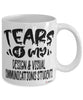 Funny Design Visual Communications Professor Teacher Mug Tears Of My Design Visual Communications Students Coffee Cup White