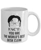 Funny Desk Clerk Mug Fact You Are The Worlds B3st Desk Clerk Coffee Cup White