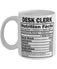 Funny Desk Clerk Nutritional Facts Coffee Mug 11oz White