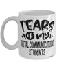 Funny Digital Communications Professor Teacher Mug Tears Of My Digital Communications Students Coffee Cup White