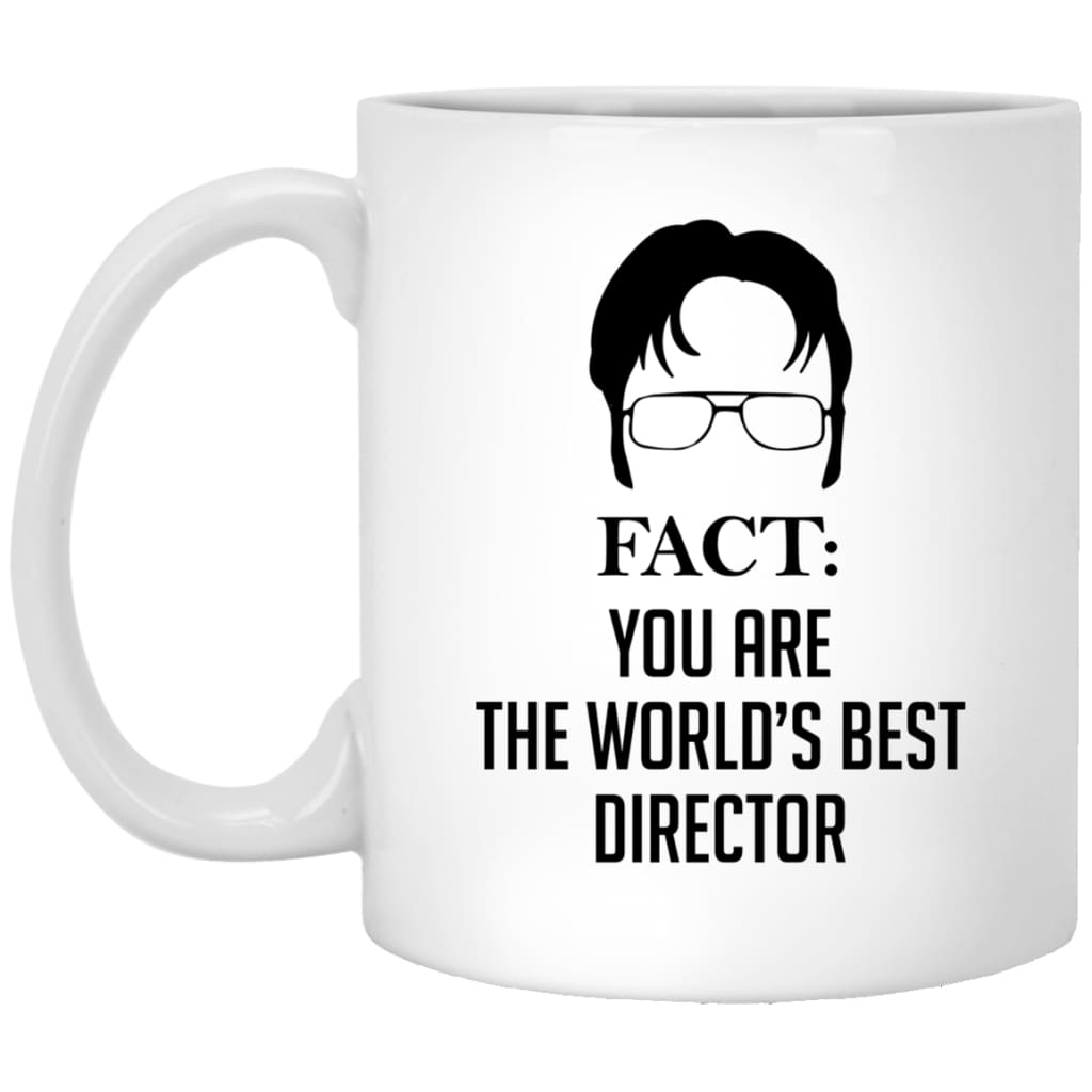 Funny Director Mug Gift Fact You Are The World's Best Director Coffee Cup 11oz White XP8434