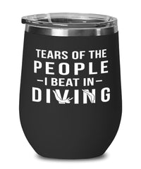 Funny Diver Wine Tumbler Tears Of The People I Beat In Diving Stemless Wine Glass 12oz Stainless Steel