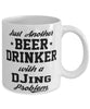 Funny DJing Mug Just Another Beer Drinker With A DJing Problem Coffee Cup 11oz White